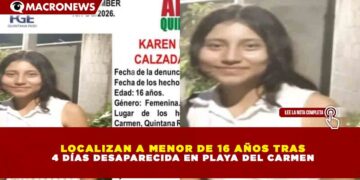 LOCALIZAN A MENOR DE 16 AÑOS TRAS 4 DÍAS DESAPARECIDA EN PLAYA DEL CARMEN