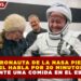 ASTRONAUTA DE LA NASA PIERDE EL HABLA POR 20 MINUTOS DURANTE UNA COMIDA EN EL ESPACIO