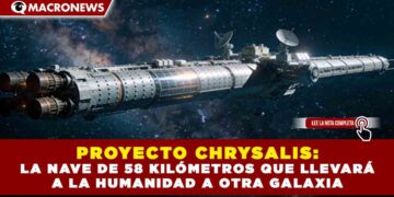 PROYECTO CHRYSALIS: LA NAVE DE 58 KILÓMETROS QUE LLEVARÁ A LA HUMANIDAD A OTRA GALAXIA