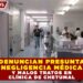 DENUNCIAN PRESUNTA NEGLIGENCIA MÉDICA Y MALOS TRATOS EN CLÍNICA DE CHETUMAL