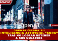 OPENAI CIERRA SU INTELIGENCIA ARTIFICIAL «SORA» TRAS NO LOGRAR RETENER A SUS USUARIOS