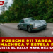 EL PORSCHE 911 TARGA DE JORGE MACHUCA Y ESTELA RASCÓN CONQUISTA EL RALLY MAYA MÉXICO 2026
