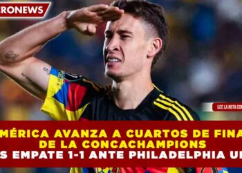AMÉRICA AVANZA A CUARTOS DE FINAL DE LA CONCACHAMPIONS TRAS EMPATE 1-1 ANTE PHILADELPHIA UNION