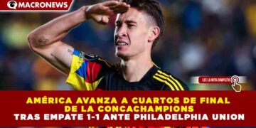 AMÉRICA AVANZA A CUARTOS DE FINAL DE LA CONCACHAMPIONS TRAS EMPATE 1-1 ANTE PHILADELPHIA UNION