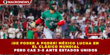 ¡DE PODER A PODER! MÉXICO LUCHA EN EL CLÁSICO MUNDIAL PERO CAE 3-5 ANTE ESTADOS UNIDOS