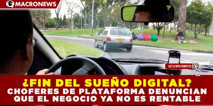 ¿FIN DEL SUEÑO DIGITAL? CHOFERES DE PLATAFORMA DENUNCIAN QUE EL NEGOCIO YA NO ES RENTABLE