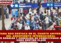 QUINTANA ROO DESTACA EN EL CUARTO ANIVERSARIO  DEL AEROPUERTO INTERNACIONAL  FELIPE ÁNGELES Y CONSOLIDA SU CONECTIVIDAD AÉREA  COMO DESTINO CLAVE