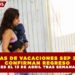 14 DÍAS DE VACACIONES SEP 2026: CONFIRMAN REGRESO A CLASES EL 13 DE ABRIL TRAS SEMANA SANTA