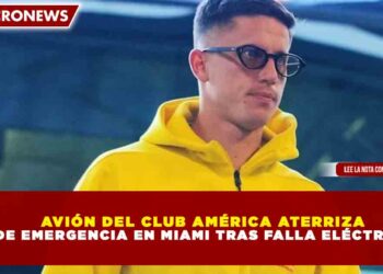 AVIÓN DEL CLUB AMÉRICA ATERRIZA DE EMERGENCIA EN MIAMI TRAS FALLA ELÉCTRICA