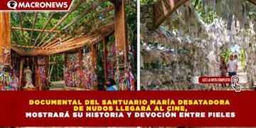 DOCUMENTAL DEL SANTUARIO MARÍA DESATADORA DE NUDOS LLEGARÁ AL CINE Y MOSTRARÁ SU HISTORIA Y DEVOCIÓN ENTRE FIELES