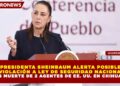 PRESIDENTA SHEINBAUM ALERTA POSIBLE VIOLACIÓN A LEY DE SEGURIDAD NACIONAL TRAS MUERTE DE 2 AGENTES DE EE. UU. EN CHIHUAHUA