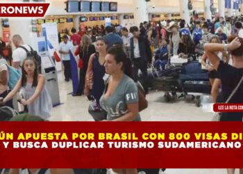 CANCÚN APUESTA POR BRASIL CON 800 VISAS DIARIAS Y BUSCA DUPLICAR TURISMO SUDAMERICANO
