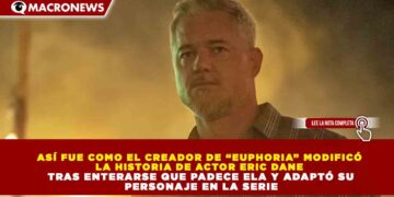 ASÍ FUE COMO EL CREADOR DE “EUPHORIA” MODIFICÓ LA HISTORIA DE ACTOR ERIC DANE TRAS ENTERARSE QUE PADECE ELA Y ADAPTÓ SU PERSONAJE EN LA SERIE