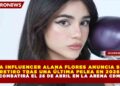 LA INFLUENCER ALANA FLORES ANUNCIA SU RETIRO TRAS UNA ÚLTIMA PELEA EN 2026: COMBATIRÁ EL 26 DE ABRIL EN LA ARENA CDMX