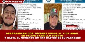 DESAPARECEN DOS JÓVENES DESDE EL 4 DE ABRIL EN FELIPE CARRILLO PUERTO Y HASTA EL MOMENTO NO HAY RASTRO DE SU PARADERO
