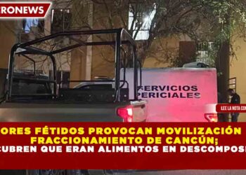OLORES FÉTIDOS PROVOCAN MOVILIZACIÓN EN FRACCIONAMIENTO DE CANCÚN; DESCUBREN QUE ERAN ALIMENTOS EN DESCOMPOSICIÓN