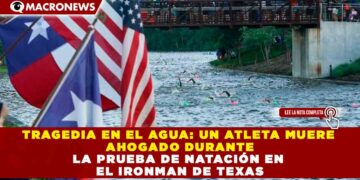 TRAGEDIA EN EL AGUA: UN ATLETA MUERE AHOGADO DURANTE LA PRUEBA DE NATACIÓN EN EL IRONMAN DE TEXAS