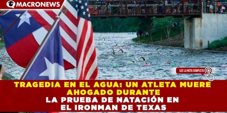 TRAGEDIA EN EL AGUA: UN ATLETA MUERE AHOGADO DURANTE LA PRUEBA DE NATACIÓN EN EL IRONMAN DE TEXAS