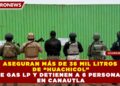 ASEGURAN MÁS DE 36 MIL LITROS DE “HUACHICOL” DE GAS LP Y DETIENEN A 6 PERSONAS EN CANAUTLA