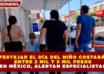 FESTEJAR EL DÍA DEL NIÑO COSTARÁ ENTRE 2 MIL Y 5 MIL PESOS EN MÉXICO, ALERTAN ESPECIALISTAS