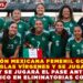 SELECCIÓN MEXICANA FEMENIL GOLEA 9-0 A ISLAS VÍRGENES Y SE JUGARÁ EL PASE ANTE PUERTO RICO EN ELIMINATORIAS CONCACAF W