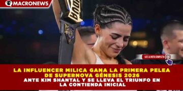 LA INFLUENCER MILICA GANA LA PRIMERA PELEA DE SUPERNOVA GÉNESIS 2026 ANTE KIM SHANTAL Y SE LLEVA EL TRIUNFO EN LA CONTIENDA INICIAL