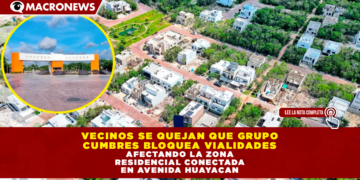 VECINOS SE QUEJAN QUE GRUPO CUMBRES BLOQUEA VIALIDADES AFECTANDO LA ZONA RESIDENCIAL CONECTADA EN AVENIDA HUAYACAN