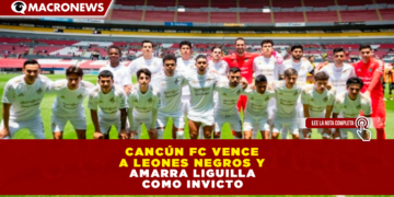 ¡IGUANAS IMPARABLES! CANCÚN FC VENCE A LEONES NEGROS Y AMARRA LIGUILLA COMO INVICTO