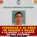 CONDENAN A 20 AÑOS DE PRISIÓN A MUJER QUE ASESINÓ A SU MADRE Y LA OCULTÓ EN UNA CISTERNA