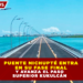 PUENTE NICHUPTÉ ENTRA EN SU FASE FINAL Y AVANZA EL PASO SUPERIOR KUKULCÁN