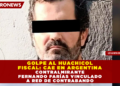 GOLPE AL HUACHICOL FISCAL: CAE EN ARGENTINA CONTRALMIRANTE VINCULADO A RED DE CONTRABANDO
