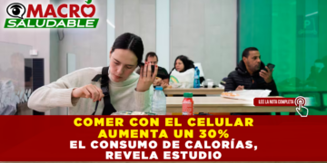 COMER CON EL CELULAR AUMENTA UN 30% EL CONSUMO DE CALORÍAS, REVELA ESTUDIO