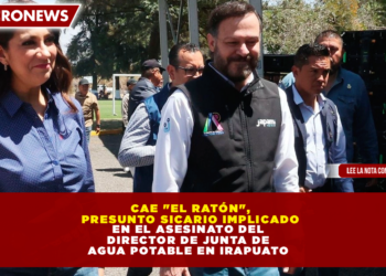 CAE «EL RATÓN», PRESUNTO SICARIO IMPLICADO EN EL ASESINATO DEL DIRECTOR DE LA JUNTA DE AGUA POTABLE EN IRAPUATO