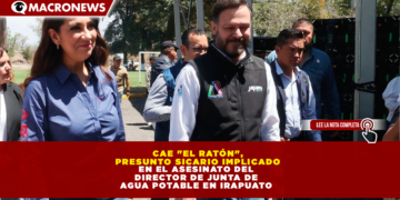 CAE «EL RATÓN», PRESUNTO SICARIO IMPLICADO EN EL ASESINATO DEL DIRECTOR DE LA JUNTA DE AGUA POTABLE EN IRAPUATO