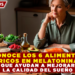 CONOCE LOS 6 ALIMENTOS RICOS EN MELATONINA QUE AYUDAN A MEJORAR LA CALIDAD DEL SUEÑO