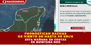 PRONOSTICAN RACHAS DE VIENTO DE HASTA 50 KM/H ESTA MAÑANA EN COSTAS DE QUINTANA ROO