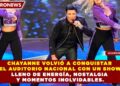 CHAYANNE VOLVIÓ A CONQUISTAR EL AUDITORIO NACIONAL CON UN SHOW LLENO DE ENERGÍA, NOSTALGIA Y MOMENTOS INOLVIDABLES.